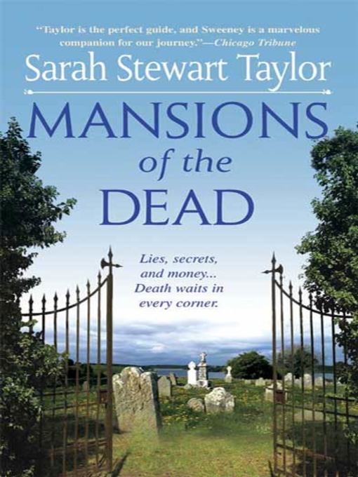 Title details for Mansions of the Dead by Sarah Stewart Taylor - Available